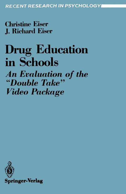 Drug Education in Schools - Christine Eiser, J. Richard Eiser