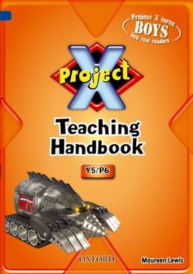 Project X: Year 5/P6: Teaching Handbook - Maureen Lewis