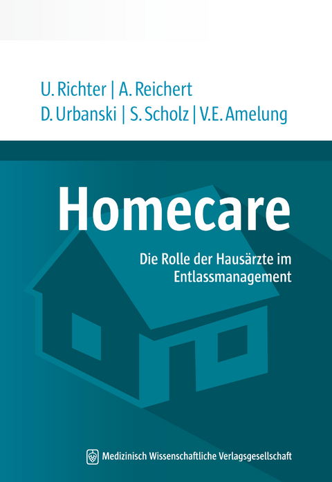 Homecare - Udo Richter, Anika Reichert, Dominika Urbanski, Stefanie Scholz, Volker Eric Amelung