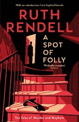 Spot of Folly -  Ruth Rendell