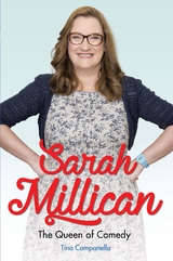 Sarah Millican - The Queen of Comedy: The Funniest Woman in Britain -  Tina Campanella