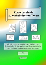 Kurze Lesetexte zu einheimischen Tieren - Anke Nitschke