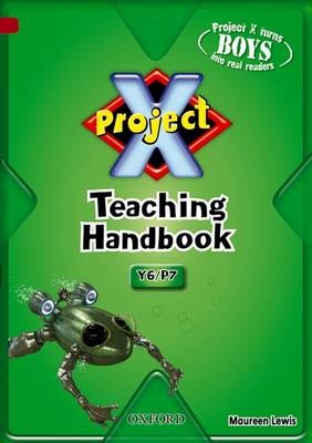 Project X: Year 6/P7: Teaching Handbook - Maureen Lewis