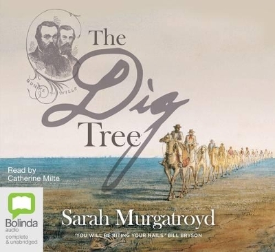 The Dig Tree - Sarah Murgatroyd