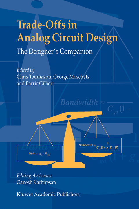 Trade-Offs in Analog Circuit Design - 