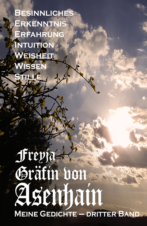 Meine Gedichte - Freyja Gräfin von Asenhain