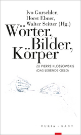 Wörter, Bilder, Körper - 