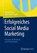 Erfolgreiches Social Media Marketing - Michael Ceyp, Juhn-Petter Scupin