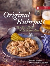 Original Ruhrpott – The Best of Ruhr Area Food - Barbara Boudon, Stephanie Boudon