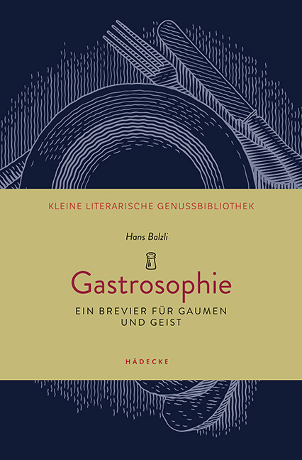 Gastrosophie - Hans Balzli