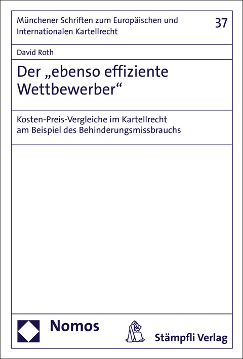 Der "ebenso effiziente Wettbewerber" - David Roth