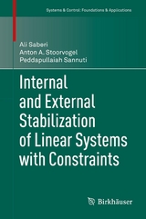 Internal and External Stabilization of Linear Systems with Constraints -  Ali Saberi,  Peddapullaiah Sannuti,  Anton A. Stoorvogel