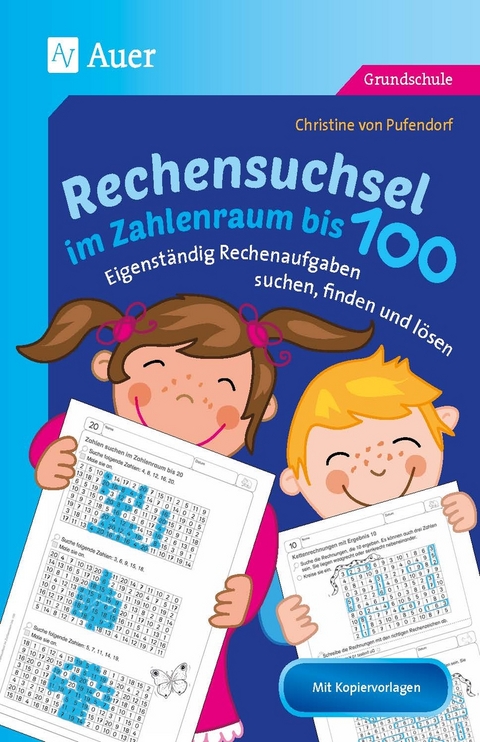 Rechensuchsel im Zahlenraum bis 100 - Christine von Pufendorf