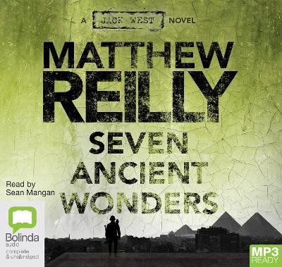 Seven Ancient Wonders - Matthew Reilly