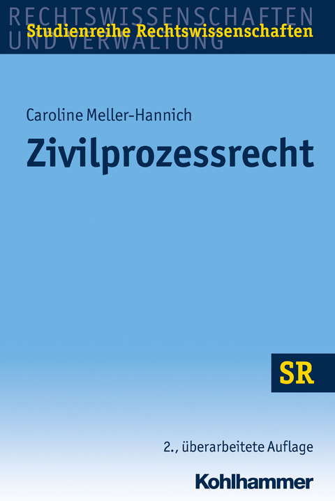 Zivilprozessrecht - Caroline Meller-Hannich