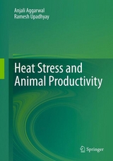 Heat Stress and Animal Productivity -  Anjali Aggarwal,  Ramesh Upadhyay