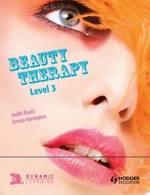 Level 3 Beauty Therapy for NVQ and VRQ Diploma - Judith Ifould, Emma Harrington, Maxine Whittaker