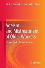 Ageism and Mistreatment of Older Workers - 