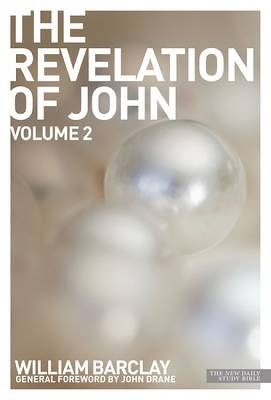 The Revelation of John - William Barclay