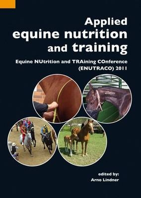 Applied equine nutrition and training - 