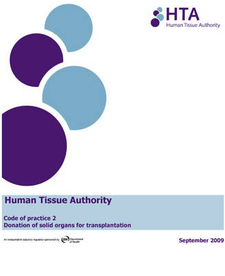 Donation of solid organs for transplantation -  Human Tissue Authority