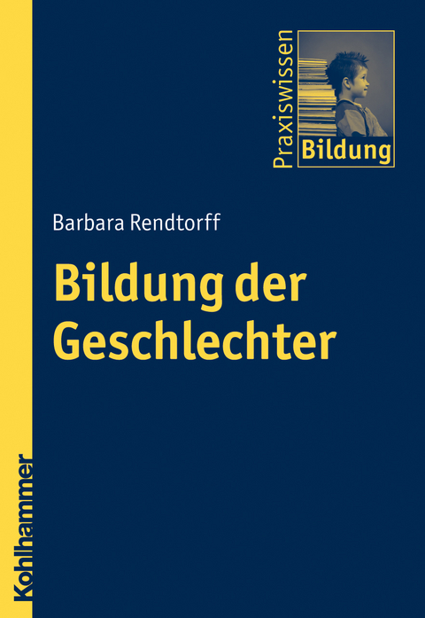 Bildung der Geschlechter - Barbara Rendtorff
