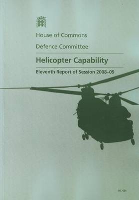 Helicopter capability -  Great Britain: Parliament: House of Commons: Defence Committee