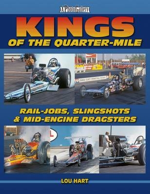 Kings of the Quarter-Mile - Lou Hart