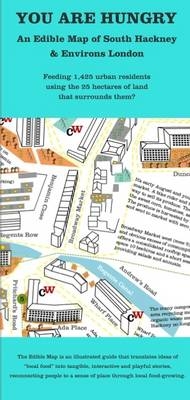 You are Hungry: an Edible Map of Central Hackney - Mikey Tomkins