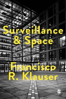 Surveillance and Space - Francisco Klauser