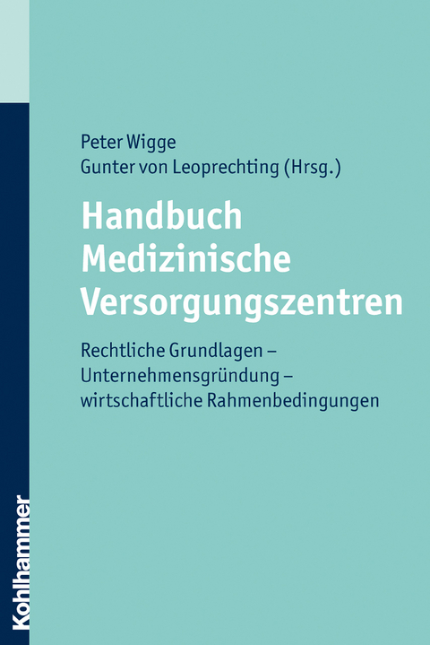 Handbuch Medizinische Versorgungszentren - 