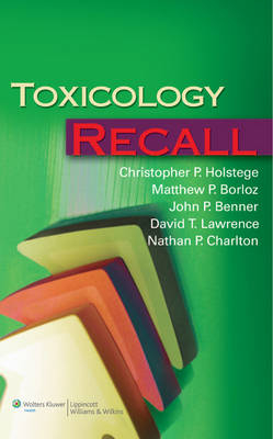 Toxicology Recall - Christopher P. Holstege