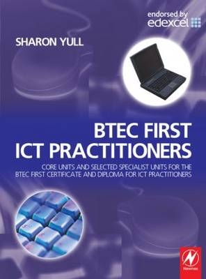 BTEC First ICT Practitioners - Sharon Yull