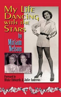 My Life Dancing With The Stars - Miriam Nelson