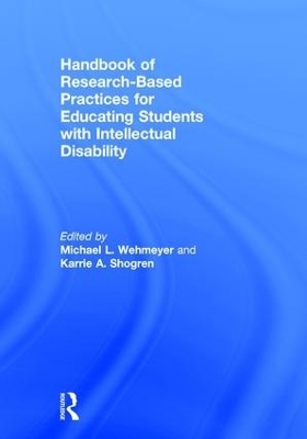 Handbook of Research-Based Practices for Educating Students with Intellectual Disability - 