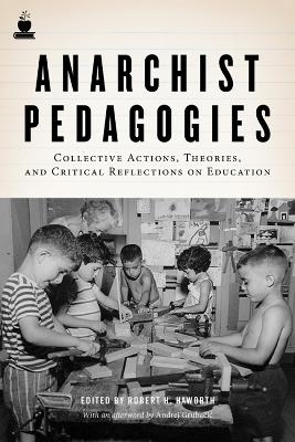 Anarchist Pedagogies - 
