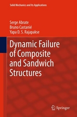 Dynamic Failure of Composite and Sandwich Structures - 