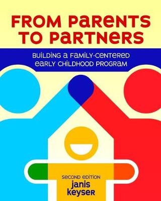 From Parents to Partners - Janis Keyser