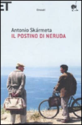 Il Postino DI Neruda - Antonio Skarmeta