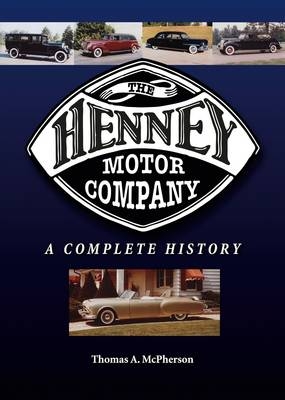 The Henney Motor Company - Thomas A. McPherson