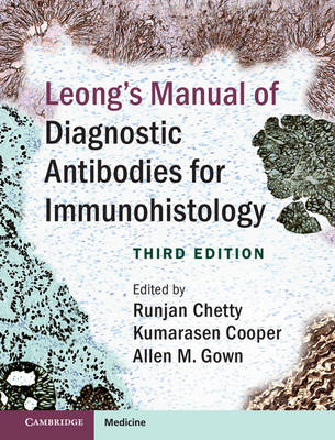 Leong's Manual of Diagnostic Antibodies for Immunohistology - 