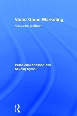 Video Game Marketing - Peter Zackariasson, Mikolaj Dymek