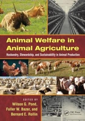 Animal Welfare in Animal Agriculture - 