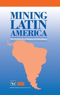 Mining Latin America -  Institution of Mining and Metallurgy