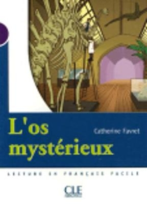 L'os mysterieux - Livre - Catherine Favret