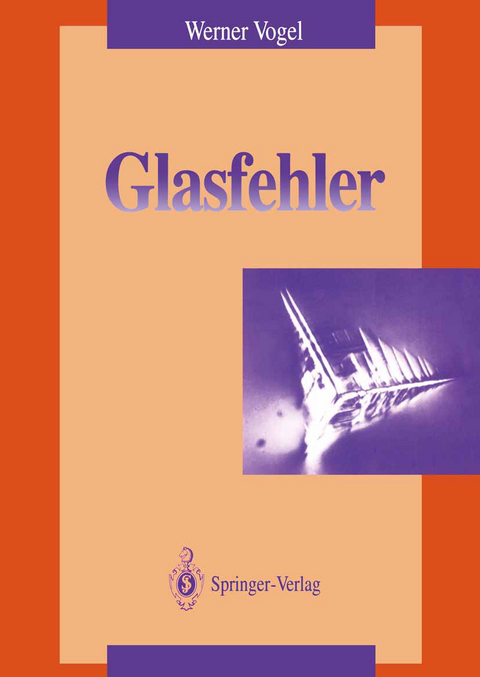 Glasfehler - Werner Vogel