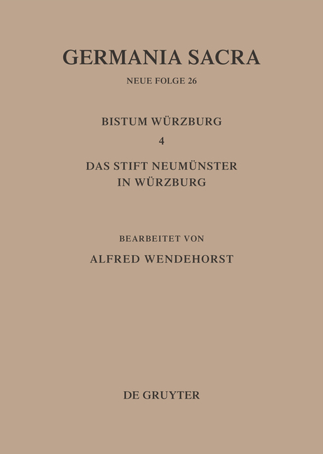 Germania Sacra. Neue Folge / Die Bistümer der Kirchenprovinz Mainz: Das Bistum Würzburg 4: Das Stift Neumünster in Würzburg