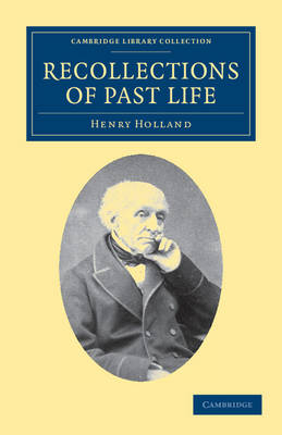 Recollections of Past Life - Henry Holland