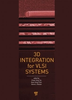 3D Integration for VLSI Systems - 