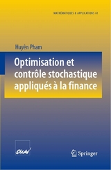 Optimisation et contrôle stochastique appliqués à la finance -  Huyên Pham
